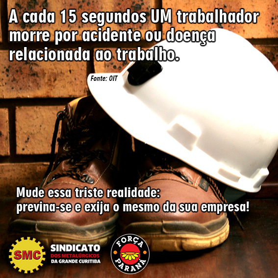 28 de abril: Metalúrgicos de Curitiba e Força PR realizam ações para lembrar o Dia Mundial em Memória das Vítimas de Acidente e Doenças do Trabalho